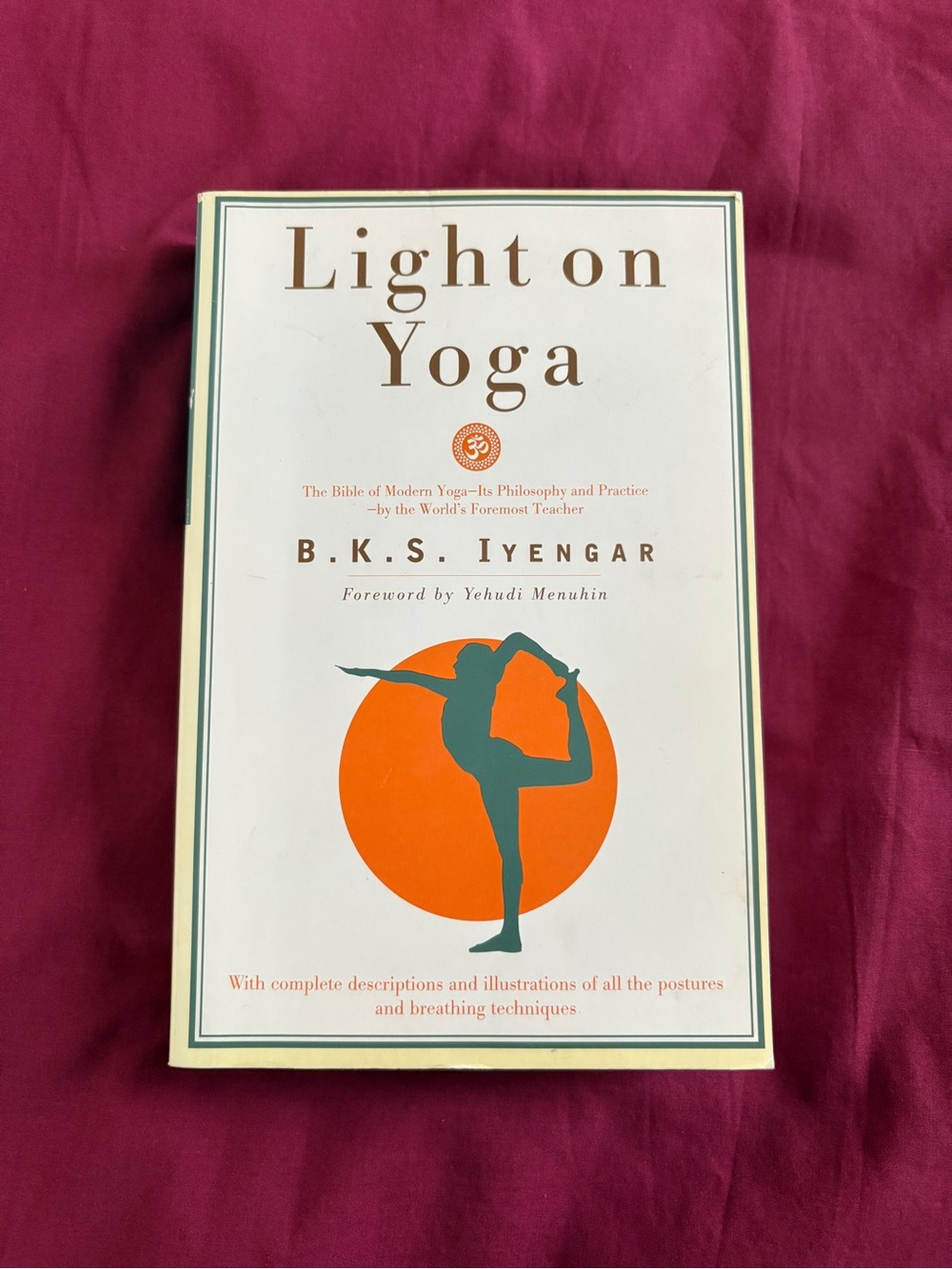 “Light on Yoga” by BKS Iyengar